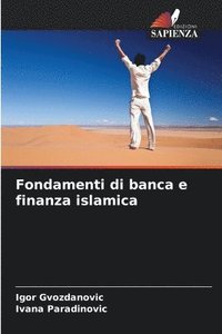 bokomslag Fondamenti di banca e finanza islamica