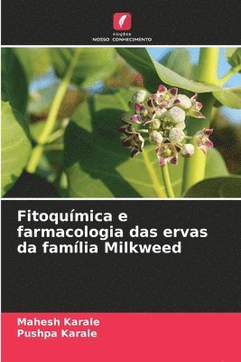 bokomslag Fitoqumica e farmacologia das ervas da famlia Milkweed