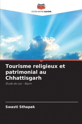 bokomslag Tourisme religieux et patrimonial au Chhattisgarh