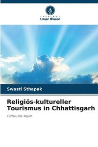 bokomslag Religiös-kultureller Tourismus in Chhattisgarh