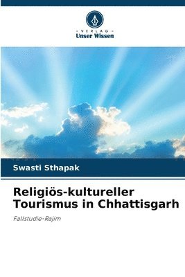 bokomslag Religis-kultureller Tourismus in Chhattisgarh