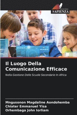 bokomslag Il Luogo Della Comunicazione Efficace