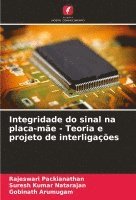 bokomslag Integridade do sinal na placa-me - Teoria e projeto de interligaes