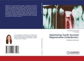 bokomslag Optimizing Tooth Survival: Regenerative Endodontics