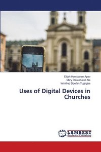 bokomslag Uses of Digital Devices in Churches