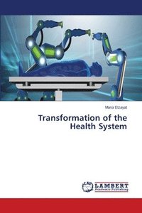 bokomslag Transformation of the Health System