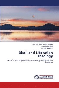 bokomslag Black and Liberation Theology