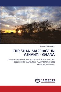 bokomslag Christian Marriage in Ashanti - Ghana