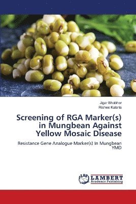 bokomslag Screening of RGA Marker(s) in Mungbean Against Yellow Mosaic Disease