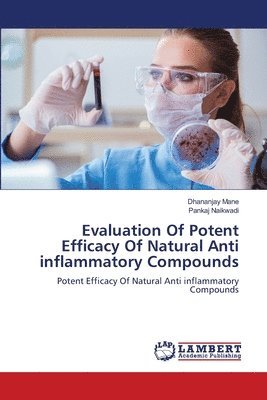 Evaluation Of Potent Efficacy Of Natural Anti inflammatory Compounds 1