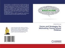 bokomslag Forms and Strategies for Motivating Young School Children