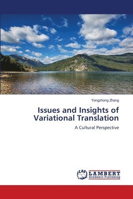 bokomslag Issues and Insights of Variational Translation