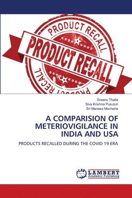 bokomslag A Comparision of Meteriovigilance in India and USA