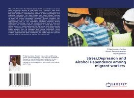 bokomslag Stress, Depression and Alcohol Dependence among migrant workers