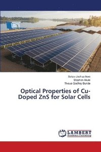 bokomslag Optical Properties of Cu-Doped ZnS for Solar Cells