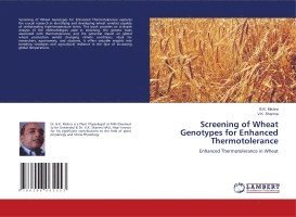 Screening of Wheat Genotypes for Enhanced Thermotolerance 1