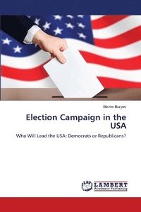 bokomslag Election Campaign in the USA