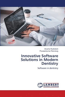 bokomslag Innovative Software Solutions in Modern Dentistry