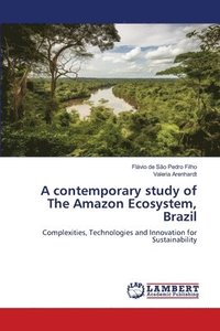bokomslag contemporary study of The Amazon Ecosystem, Brazil