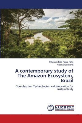 bokomslag contemporary study of The Amazon Ecosystem, Brazil