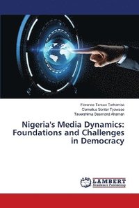 bokomslag Nigeria's Media Dynamics