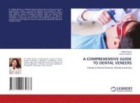 bokomslag A Comprehensive Guide to Dental Veneers