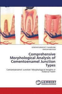 bokomslag Comprehensive Morphological Analysis of Cementoenamel Junction Types