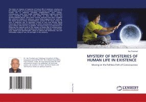 bokomslag Mystery of Mysteries of Human Life in Existence