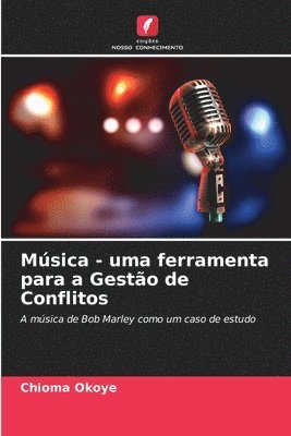 Msica - uma ferramenta para a Gesto de Conflitos 1