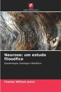 bokomslag Neurose: um estudo filosófico