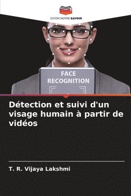 bokomslag Dtection et suivi d'un visage humain  partir de vidos