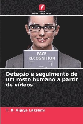Deteção e seguimento de um rosto humano a partir de vídeos