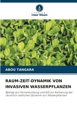 bokomslag Raum-Zeit-Dynamik Von Invasiven Wasserpflanzen