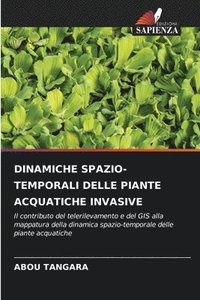 bokomslag Dinamiche Spazio-Temporali Delle Piante Acquatiche Invasive