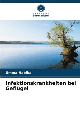 Umma Habiba - Infektionskrankheiten bei Geflügel, Häftad
