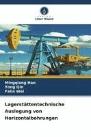 Mingqiang Hao, Yong Qin, Falin Wei - Lagerstättentechnische Auslegung von Horizontalbohrungen, Häftad