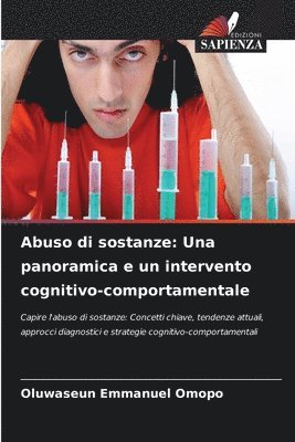 Abuso di sostanze: Una panoramica e un intervento cognitivo-comportamentale 1