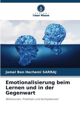 bokomslag Emotionalisierung beim Lernen und in der Gegenwart