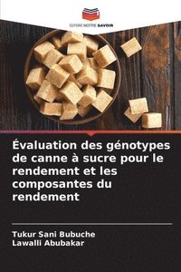 bokomslag Évaluation des génotypes de canne à sucre pour le rendement et les composantes du rendement