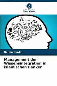 bokomslag Management der Wissensintegration in islamischen Banken