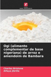 bokomslag Ogi (alimento complementar de base nigeriana) de arroz e amendoim de Bambara