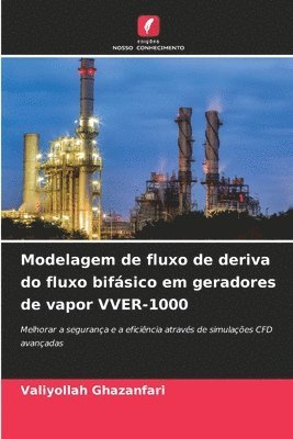 bokomslag Modelagem de fluxo de deriva do fluxo bifásico em geradores de vapor VVER-1000