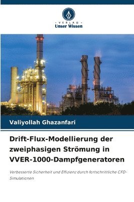 bokomslag Drift-Flux-Modellierung der zweiphasigen Strmung in VVER-1000-Dampfgeneratoren