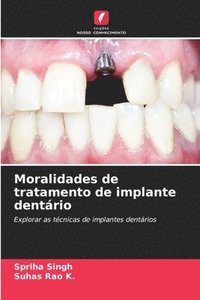 bokomslag Moralidades de tratamento de implante dentrio