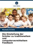 Einstellung der Schüler zu traditionellem und computervermitteltem Feedback
