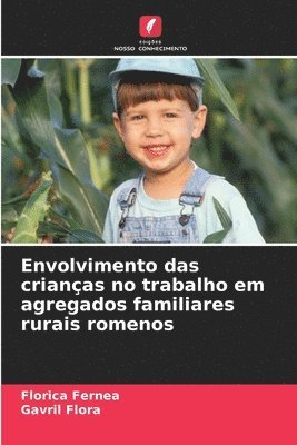 Envolvimento das crianas no trabalho em agregados familiares rurais romenos 1