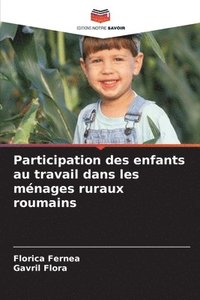 bokomslag Participation des enfants au travail dans les mnages ruraux roumains