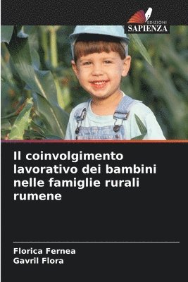 bokomslag Il coinvolgimento lavorativo dei bambini nelle famiglie rurali rumene