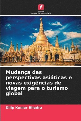 bokomslag Mudança das perspectivas asiáticas e novas exigências de viagem para o turismo global