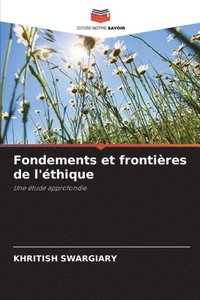 bokomslag Fondements et frontires de l'thique